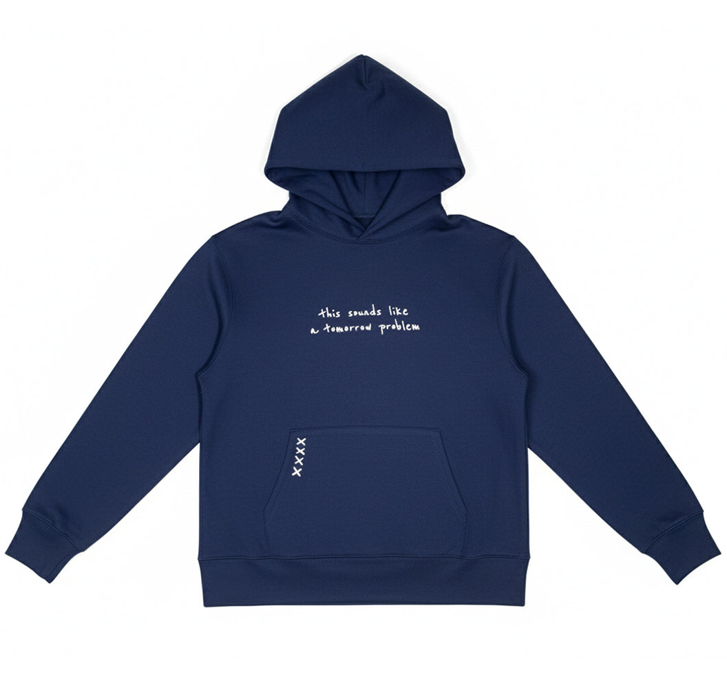 Tomorrow Problem Anti-Stress Hoodie