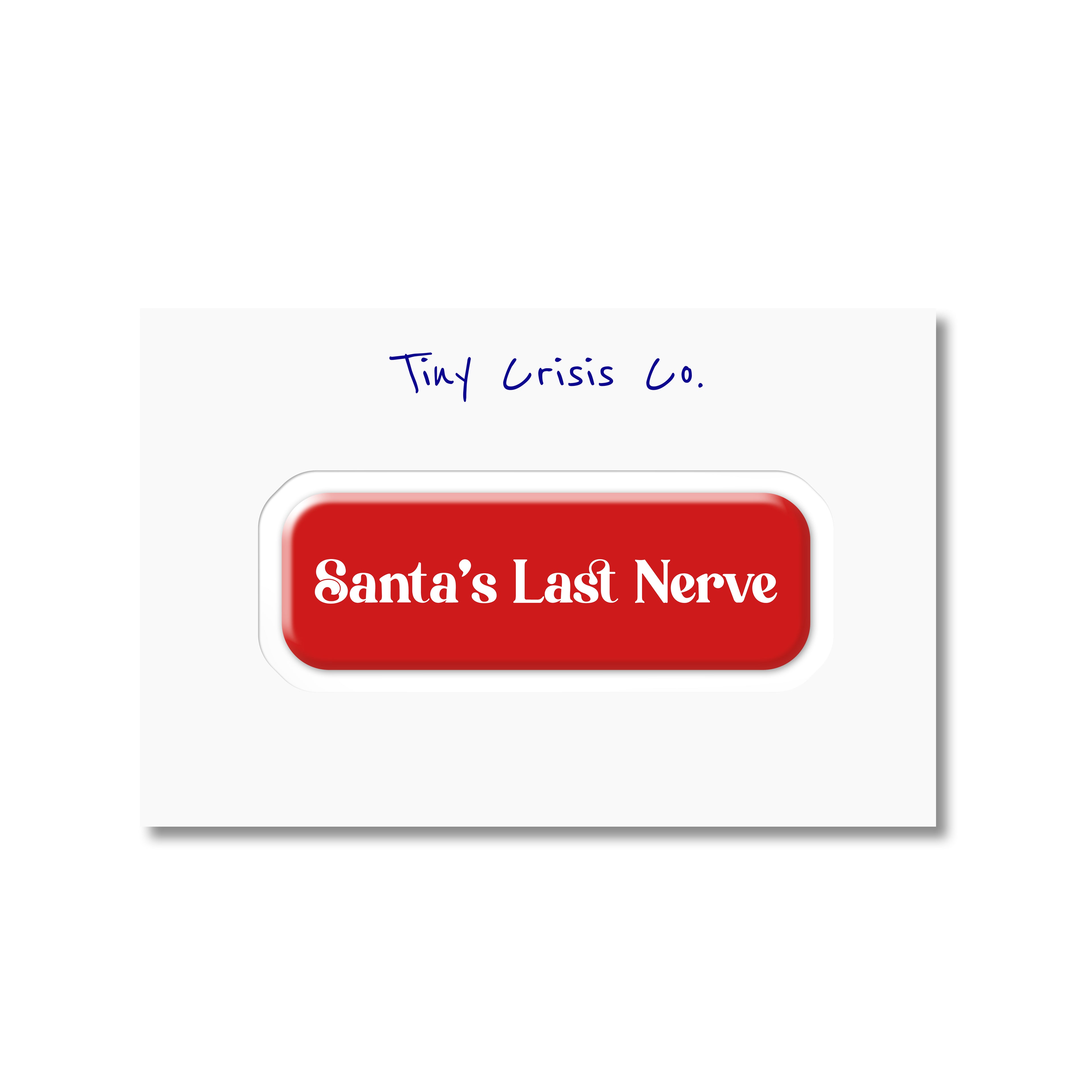 (NEW) Santa's Last Nerve 3D Sticker